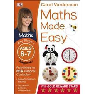 Maths Made Easy: Beginner, Ages 6-7 (Key Stage 1)