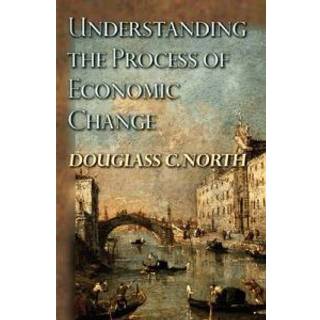 Understanding the Process of Economic Change