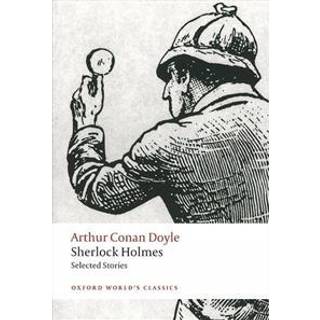 Sherlock Holmes. Selected Stories