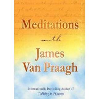 Meditations with James Van Praagh