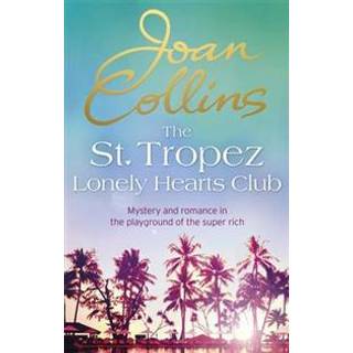 The St. Tropez Lonely Hearts Club