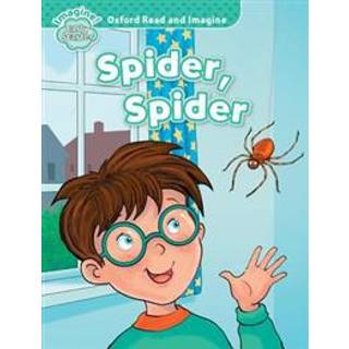 Oxford Read and Imagine: Early Starter: Spider, Spider