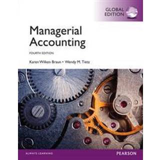 Managerial Accounting, Global Edition