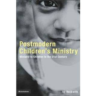 Postmodern Children's Ministry