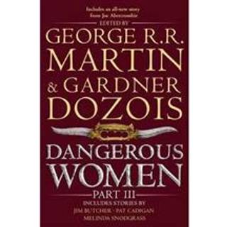 Dangerous Women Part 3