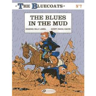 Bluecoats Vol. 7: The Blues in the Mud