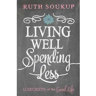 Living Well, Spending Less