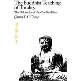 The Buddhist Teaching of Totality