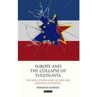 Europe and the Collapse of Yugoslavia