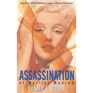 The Assassination Of Marilyn Monroe