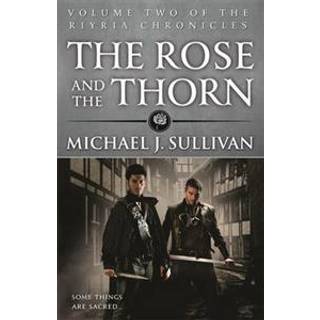The Rose and the Thorn