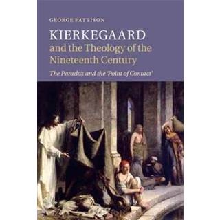 Kierkegaard and the Theology of the Nineteenth Century
