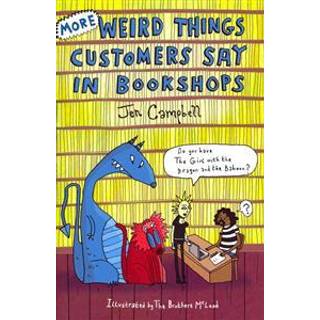 More Weird Things Customers Say in Bookshops