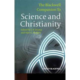The Blackwell Companion to Science and Christianity