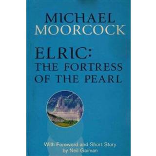 Elric: The Fortress of the Pearl
