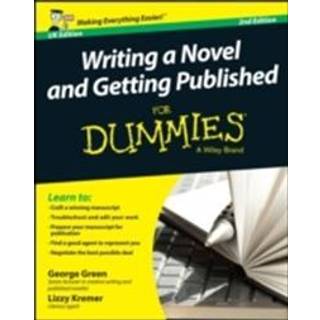Writing a Novel and Getting Published For Dummies UK