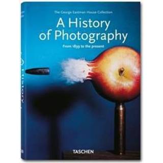 History of Photography, A. From 1839 to the Present
