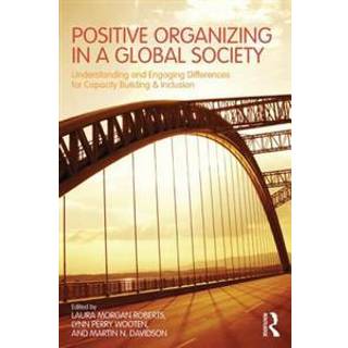 Positive Organizing in a Global Society