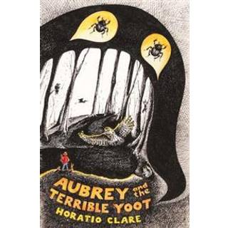 Aubrey and the Terrible Yoot