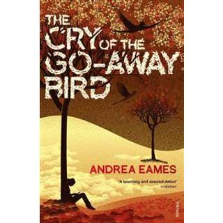 The Cry of the Go-Away Bird