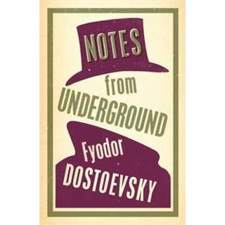Notes from Underground: New Translation