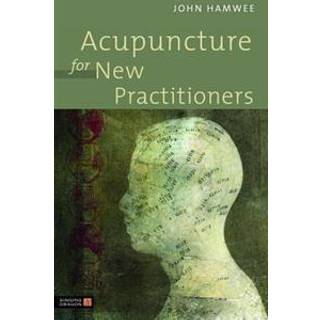 Acupuncture for New Practitioners