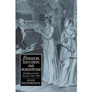 Literature, Education, and Romanticism