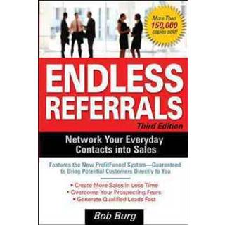 Endless Referrals, Third Edition