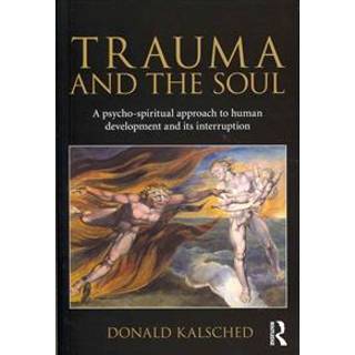 Trauma and the Soul
