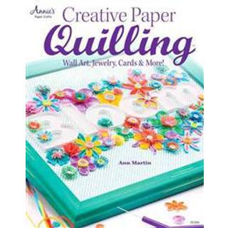 Creative Paper Quilling