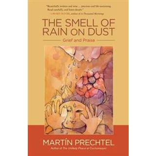 The Smell of Rain on Dust