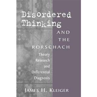 Disordered Thinking and the Rorschach