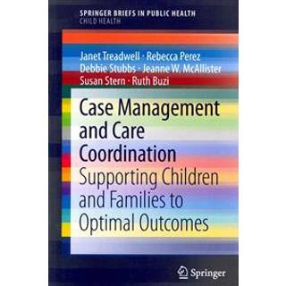 Case Management and Care Coordination
