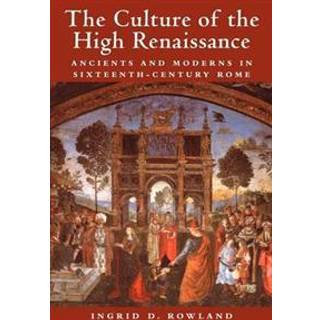The Culture of the High Renaissance