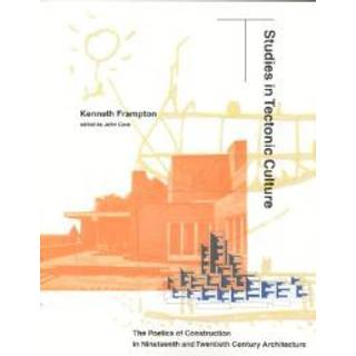 Studies in Tectonic Culture