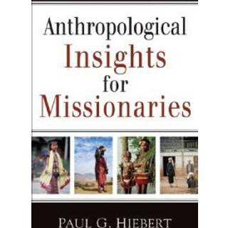 Anthropological Insights for Missionaries
