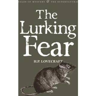 The Lurking Fear: Collected Short Stories Volume Four