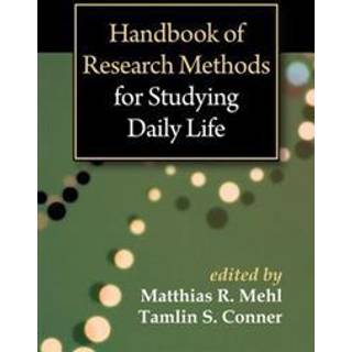 Handbook of Research Methods for Studying Daily Life