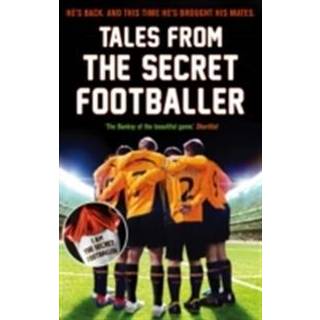 Tales from the Secret Footballer