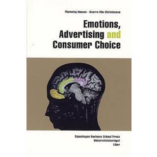 Emotions, Advertising & Consumer Choice