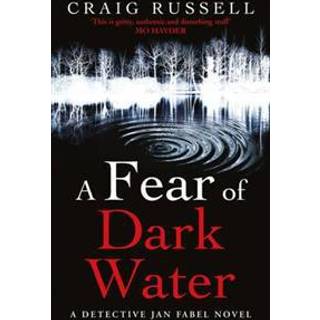A Fear of Dark Water