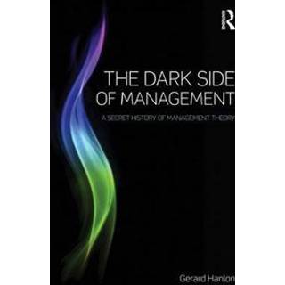 The Dark Side of Management