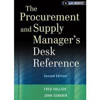 The Procurement and Supply Manager's Desk Reference