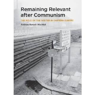 Remaining Relevant after Communism