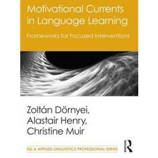 Motivational Currents in Language Learning