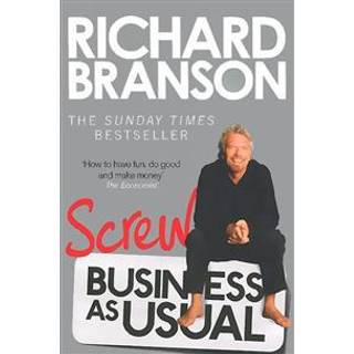 Screw Business as Usual