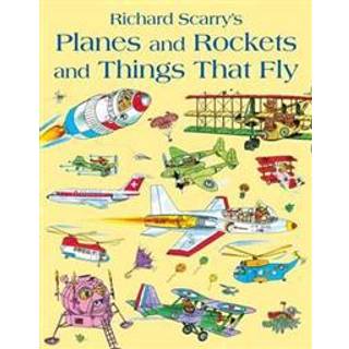 Planes and Rockets and Things That Fly