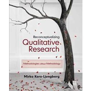 Reconceptualizing Qualitative Research