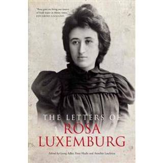 The Letters of Rosa Luxemburg