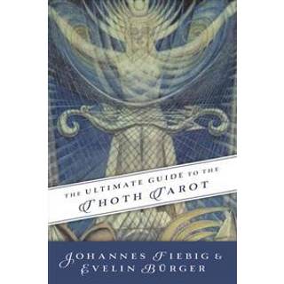 The Ultimate Guide to the Thoth Tarot